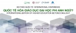 Thư mời viết bài hội thảo quốc tế “Quốc tế hóa Giáo dục Đại học phi Anh ngữ?”